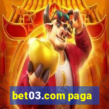 bet03.com paga